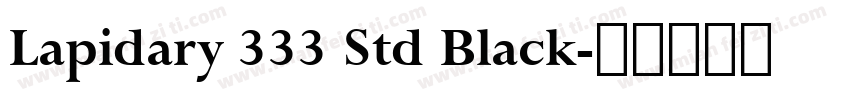 Lapidary 333 Std Black字体转换